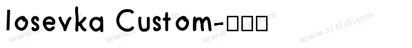 Iosevka Custom字体转换